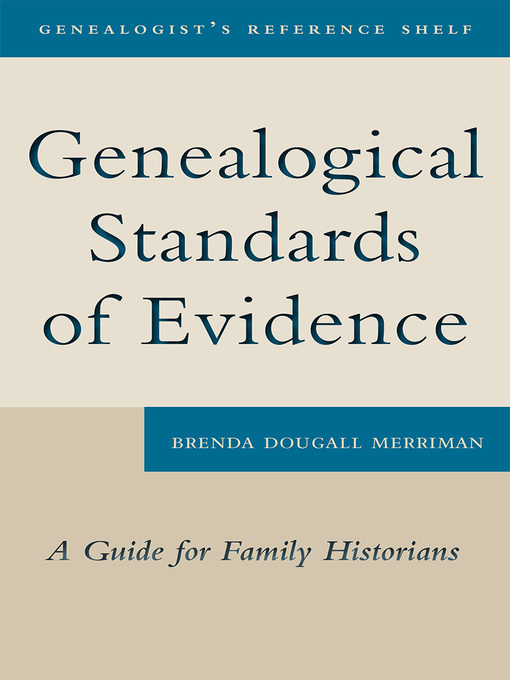 Title details for Genealogical Standards of Evidence by Brenda Dougall Merriman - Available